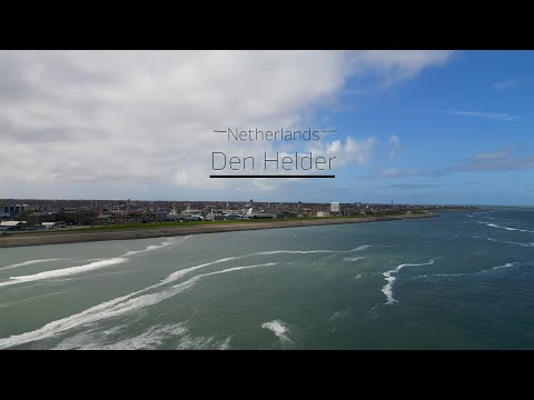 DEN HELDER, NETHERLANDS - by drone [4K]