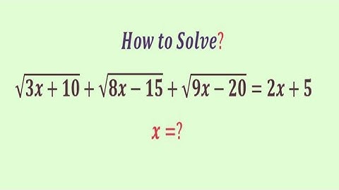 A Mind- blowing radical  Mathematics algebra problem |Olympiad Question  | x=?