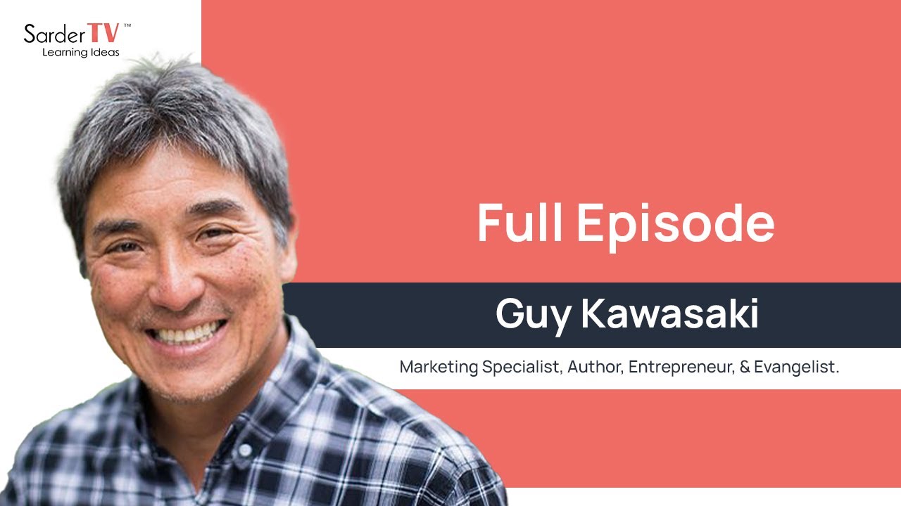 Full Episode - Guy Kawasaki - YouTube
