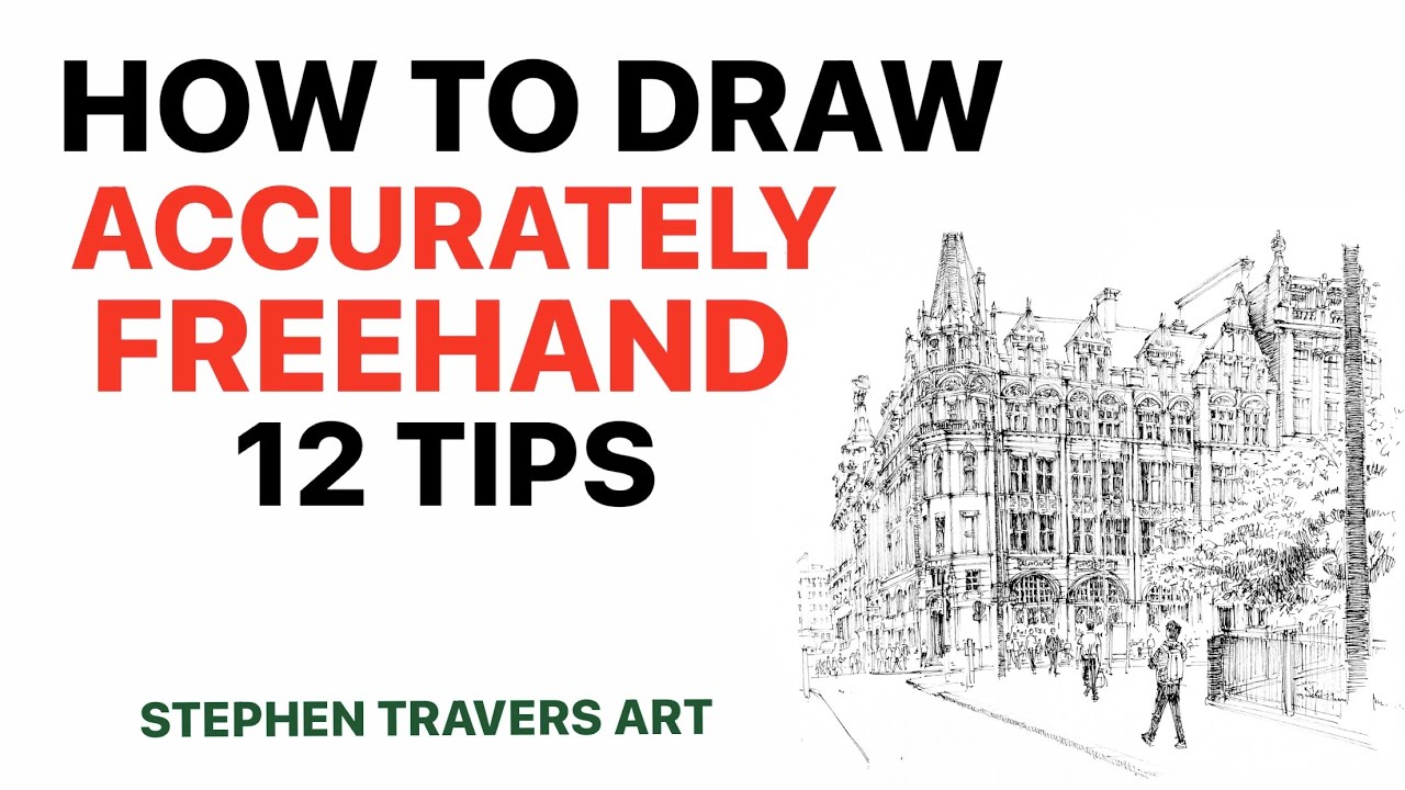 How To Draw Accurately Freehand 12 Tips Techniques YouTube how-to-draw-accurately-freehand-12-tips-techniques-youtube