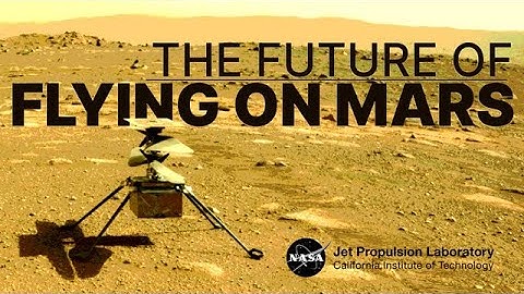 Ingenuity Helicopter Inspires Future Flights on Mars (Mars Report - April 2023)