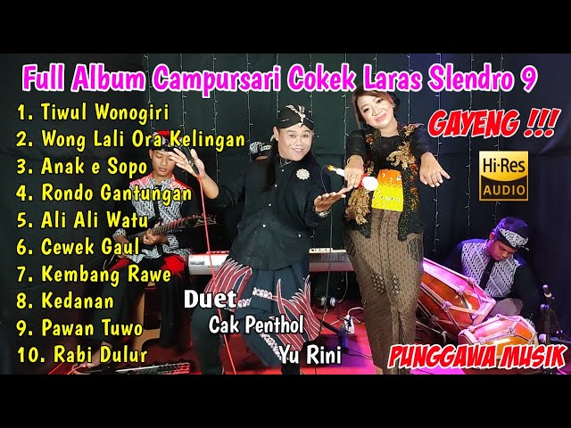 TERBARU !!! Full Album  Campursari GAYENG PUNGGAWA MUSIK Laras Slendro 9 class=