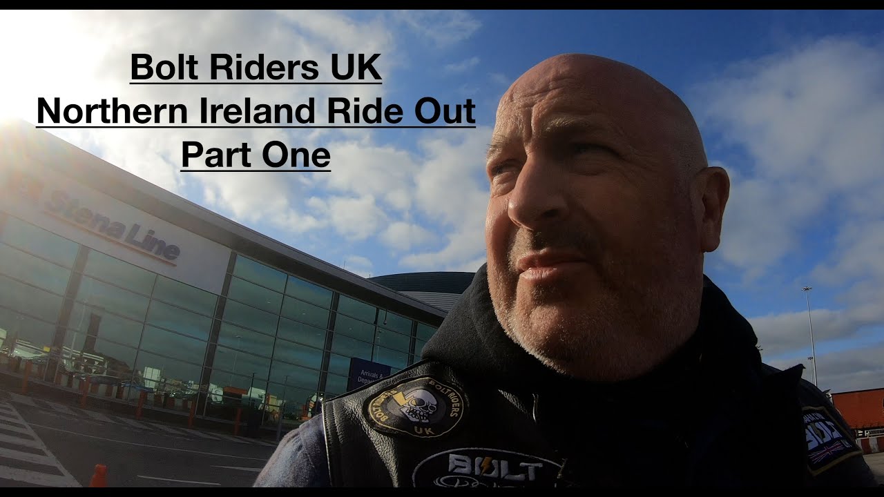 Bolt Riders UK - Northern Ireland Ride Out - Part One - YouTube