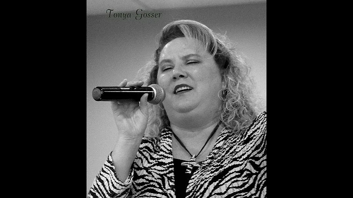 Tonya Gosser "Hold Me While I Cry"