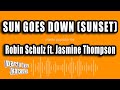 Robin Schulz feat. Jasmine Thompson - Sun Goes Down (2014 / 1 HOUR LOOP)