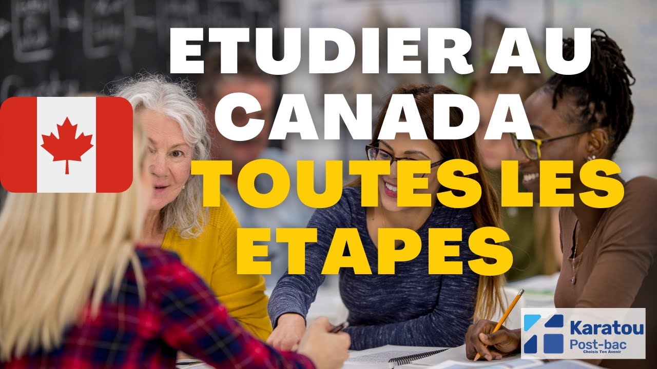 Comment étudier au Canada : les étapes importantes pour assurer la ...