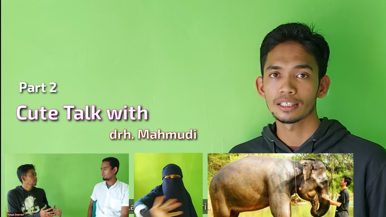 CUTE TALK Eps 3 Part 2 with drh Mahmudi MENGAPA KITA CUTE TALK Eps 3 Part 2 with drh Mahmudi MENGAPA KITA