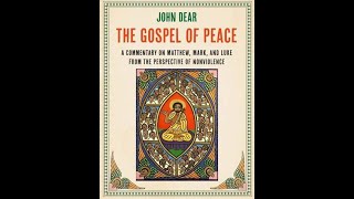 "Gospel of Peace" Class with Fr. John Dear - Session 1
