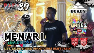Orkes Terbaru Paka 89 Music | Menari Diatas Luka | Live Jalur 8 Upang Ceria | WD Firda And Buha