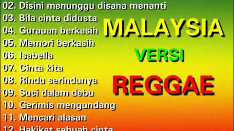 13 top lagu pilihan Malaysia versi reggae