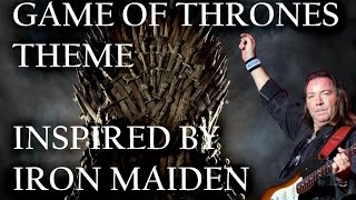 Game Of Thrones Theme/ Il Trono Di Spade: Iron Maiden Metal Style [Guitar Cover]