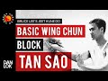 Wing Chun For Beginners Part 2: Basic Wing Chun Block - Tan Sao