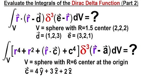 Physics Ch 67.1 Advanced E&M: Review Vectors (113 of 113) Integrate Dirac Delta Functions (Part 2)