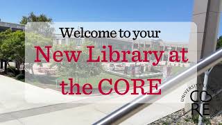 Welcome To The CORE! Home to the CSUEB University Libraries!