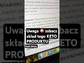 Uwaga ⚠️ Unikaj tych KETO produktów