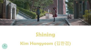 Kim Hangyeom (김한겸) - Shining (Twinkling Watermelon OST || 반짝이는 워터멜론) Resimi
