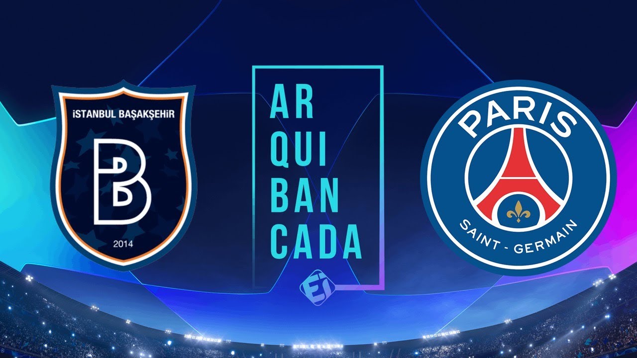 ISTANBUL X PSG (NARRAÇÃO AO VIVO) – CHAMPIONS LEAGUE