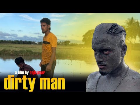 A DIRTY MAN Teaser //Short film || Raj kumar || AND team