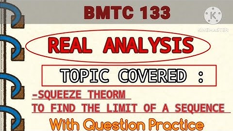 SQUEEZE THEORM | REAL ANALYSIS | BMTC-133 | RADHE RADHE