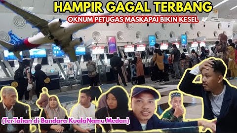 TERTAHAN diBandara KualaNamu-Medan Ali&Ida Hampir Gagal Terbang //Oknum Petugas Maskapai Bikin Kesel