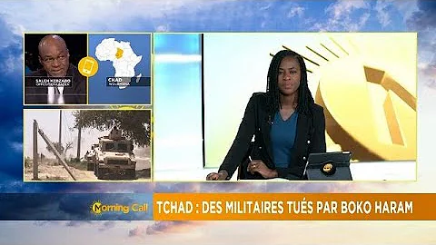 Chad deploys troops after deadly Boko Harm attack [Morning Call]
