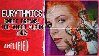 Eurythmics: Sweet Dreams, The Video Album | An Epic Flashback (1983 Concert) | Amplified by Amplified - Classic Rock & Music History 2,458 views 4 months ago 1 hour, 3 minutes