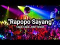 Rapopo sayang  cepak cepak jeder version  waruleaf16  lirik