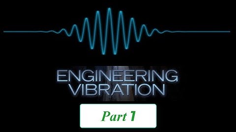 Engineering Vibration Mcqs (Part 1)