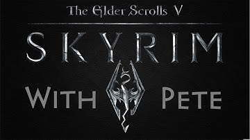The Elder Scrolls V: Skyrim - Episode 3 - Riverwood