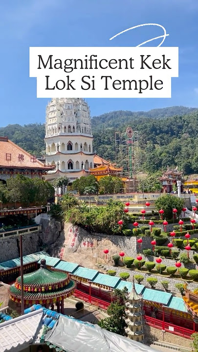 This is WHY Kek Lok Si Temple is Malaysia's Most Beautiful Temple 🙏