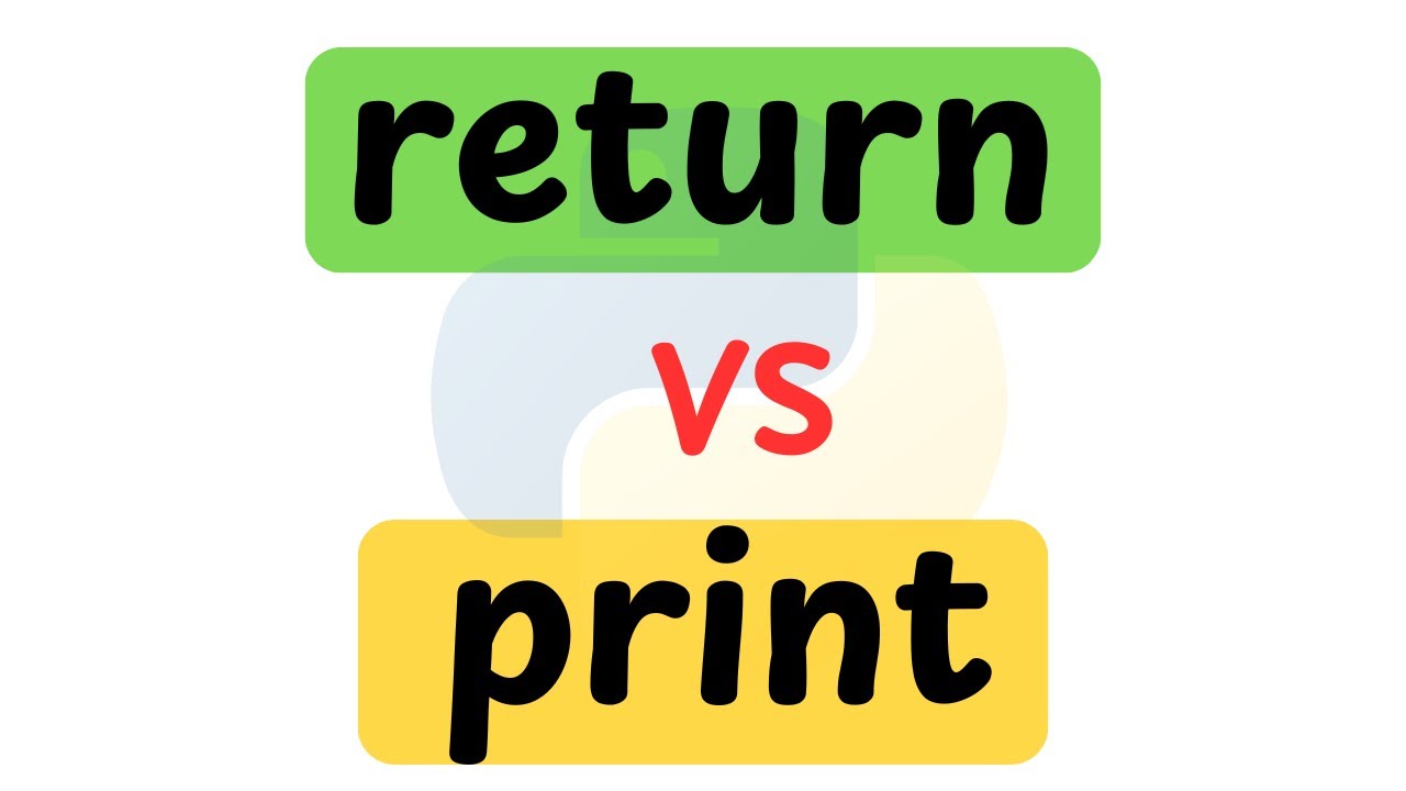 Python Programming : return vs print – Complete Explanation - YouTube