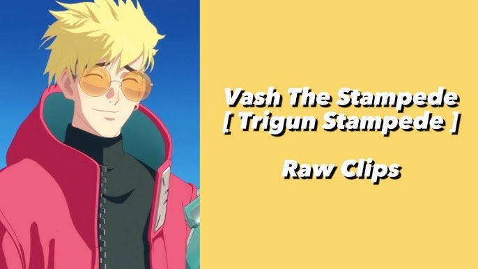 FANCAM] Vash, o Estouro da Boiada  TRIGUN STAMPEDE #shorts 