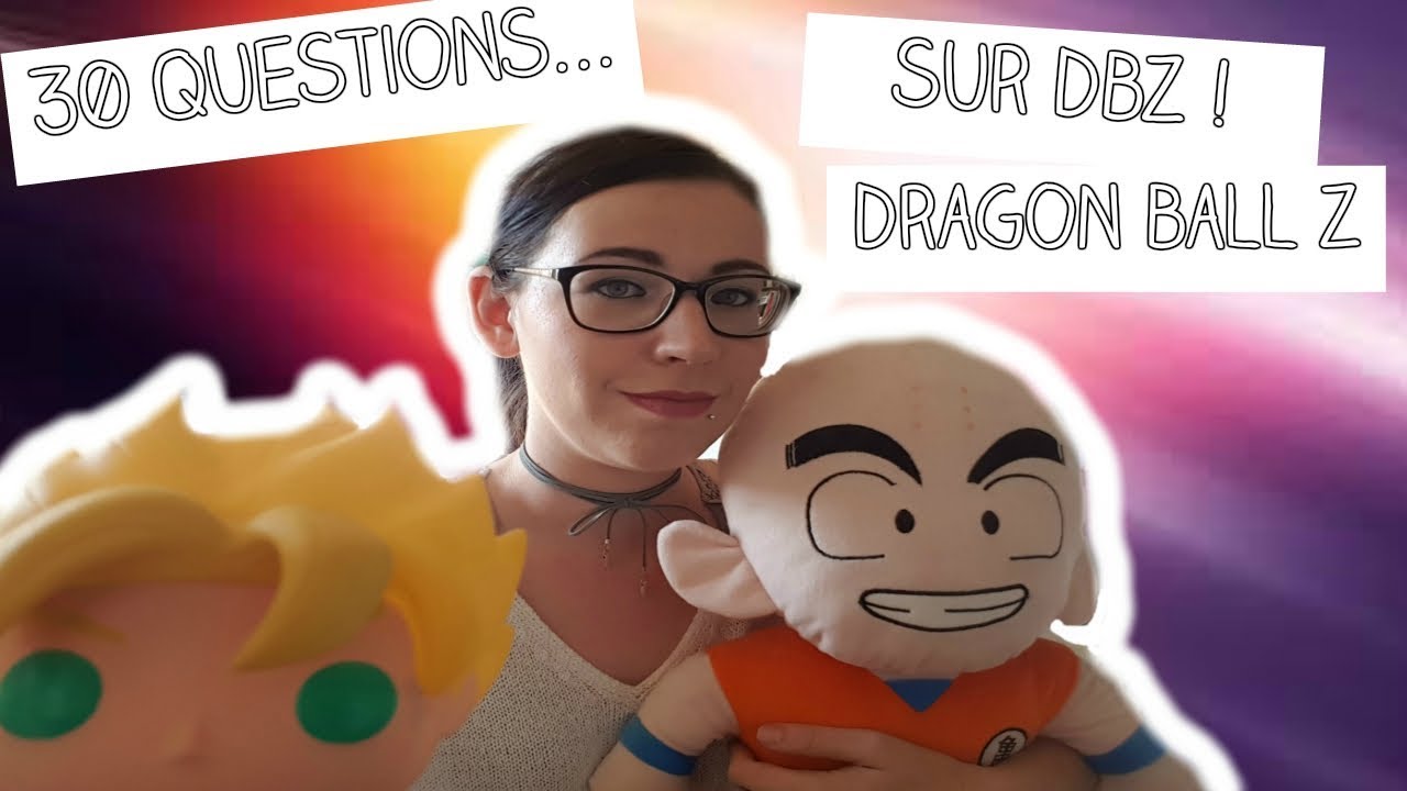 30 questions sur → Dragon ball Z - Aneko - YouTube