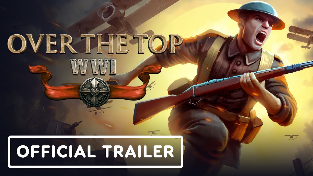 Over The Top: WW1 - Official Steam Next Fest Demo Trailer - YouTube