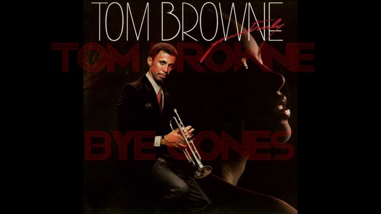 Tom Browne  -  Bye Gones