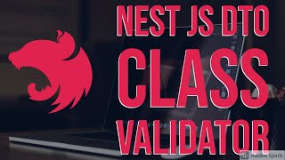 Nest JS DTOs and class validator #04