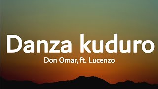 Don Omar - Danza Kuduro Lyrics Ft Lucenzo