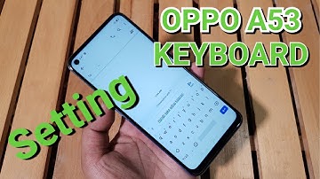 Oppo A53 keyboard Settings