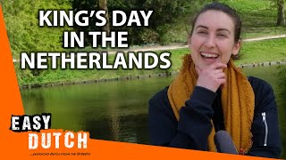 How Do the Dutch Celebrate King’s Day? | Easy Dutch 11