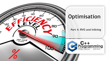 C++ Programming – Week 5 – Optimisation – RVO and inlining