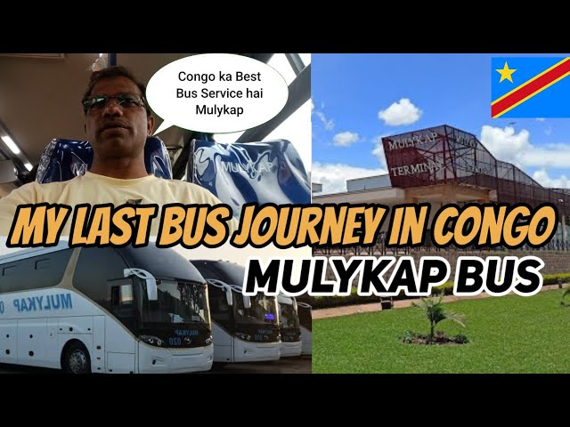 | Fungrume to Lubumbashi Bus Journey |Mulykap the Best Bus Service In Congo | Rich City Lubumbashi | class=