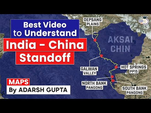 India-China Ladakh Standoff Trough Maps | India Vs China | UPSC Mains GS1 U0026 GS2