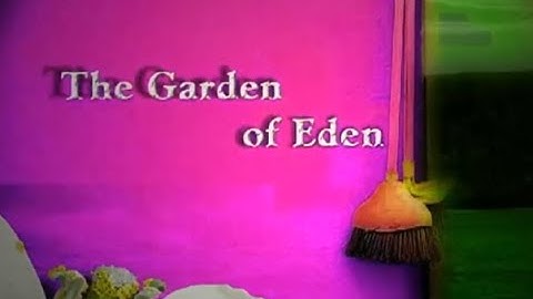 Dr. Kent Hovind 2 - The Garden of Eden Forever