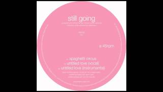 Still Going "Untitled Love" (HIGH DEFINITION)