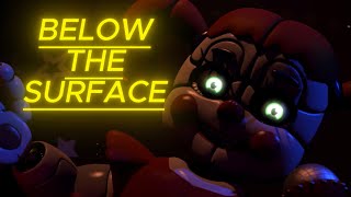 Fnafsfm Below The Surface By My Remake