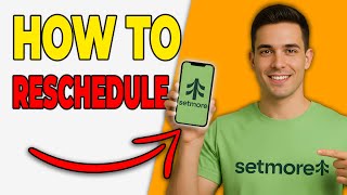 How To Reschedule An Appointment In SetMore (Reschedule Guide 2026)