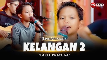 Farel Prayoga - Kelangan 2 ( Official Music Video )