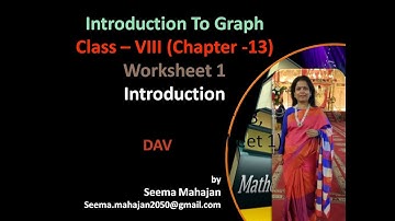 Introduction To Graph (Class VIII, Chapter 13, Introduction, Worksheet 1)