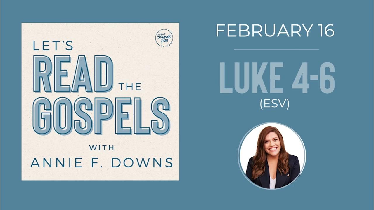 february-16-luke-4-6-esv-youtube