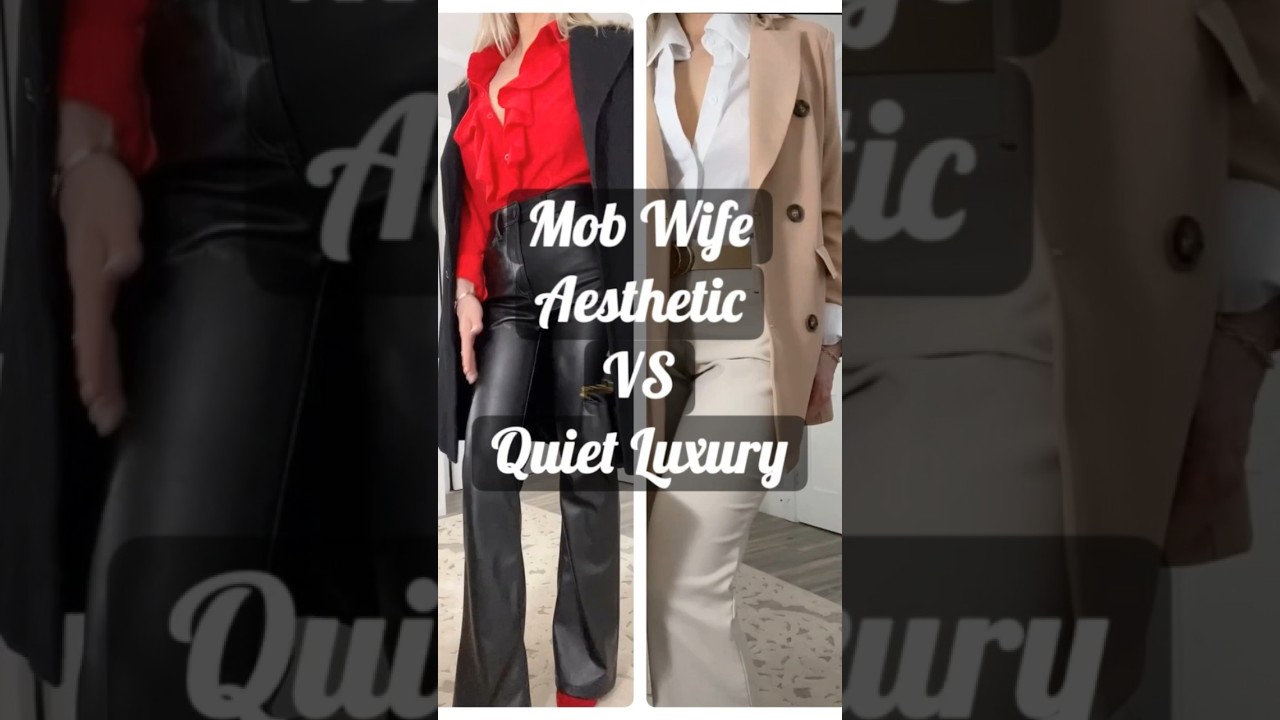 Mob Wife VS Clean Girl 